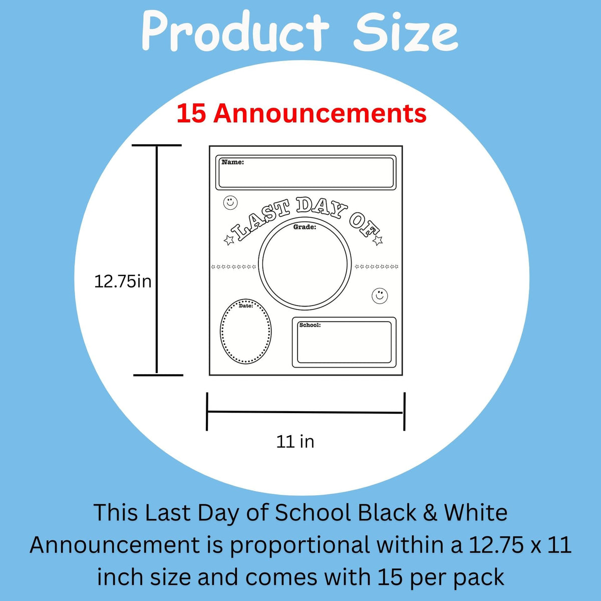 SHAPES ETC. Last Day of School Announcement - Black/White