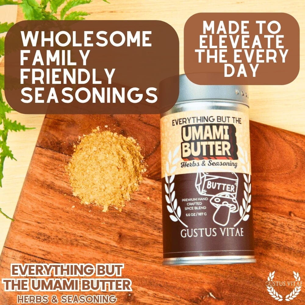 Everything But The Umami Butter Herbs & Seasoning