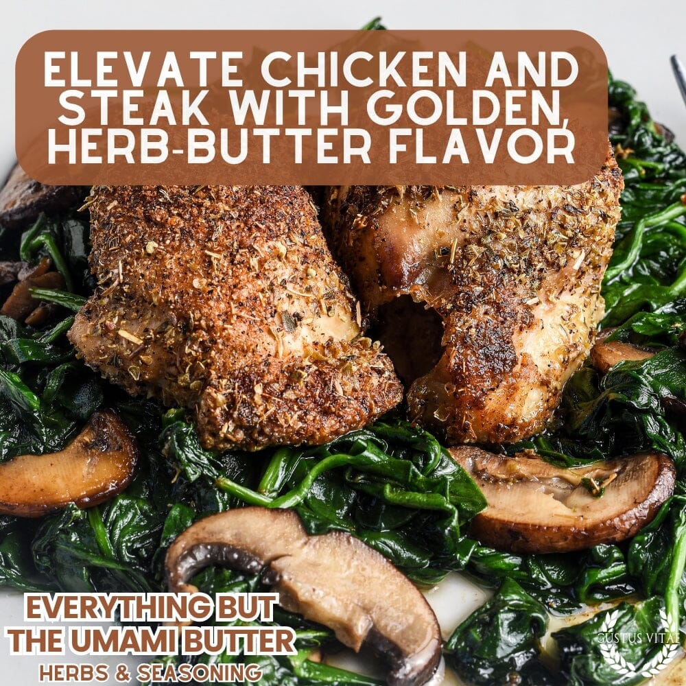 Everything But The Umami Butter Herbs & Seasoning